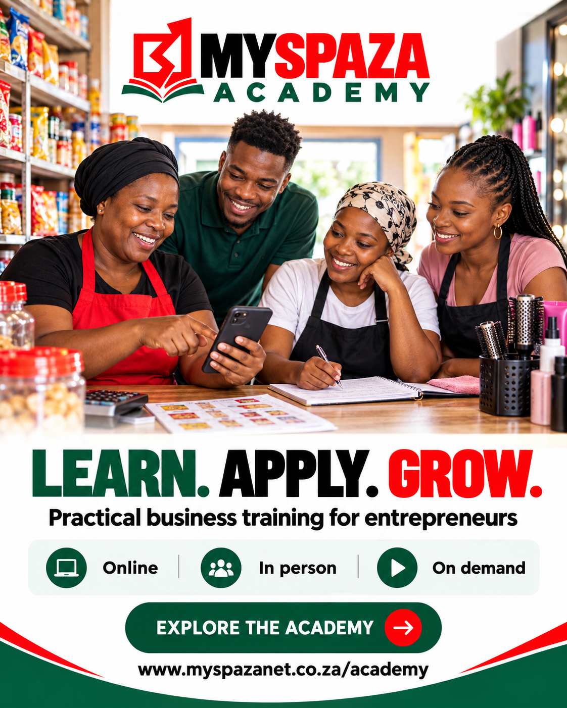 MySpaza Academy: Learn. Apply. Grow. Practical business training for entrepreneurs. Online, in person and on demand. Explore the Academy.